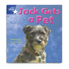 Jack Gets a Pet. Rigby Star Phonics