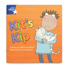 Kit's Kip. Rigby Star Phonics