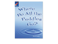 Cover of Where Do All the Puddles Go? (Rigby Rocket)