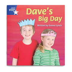 Dave's Big Day. Rigby Star Phonics