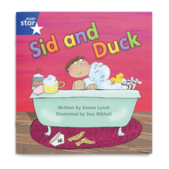 Sid and Duck. Rigby Star Phonics