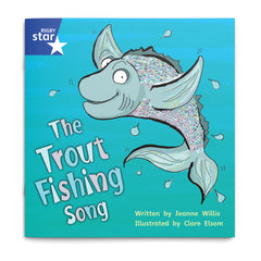 The Trout Fishing Song, Rigby Star Phonics
